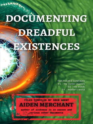 cover image of Documenting Dreadful Existences